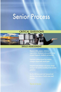 Senior Process Critical Questions Skills Assessment