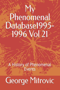 My Phenomenal Database 1995-1996 Vol 21