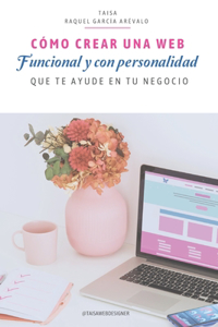 Cómo crear una web funcional y con personalidad