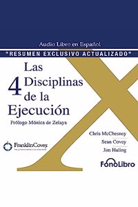 Las 4 Disciplinas de la Ejecución