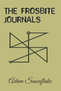 The Frosbite Journals