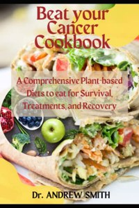 Beat your Cancer Cookbook