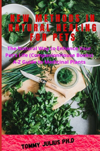 New Methods in Natural Healing for pets