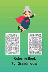 Coloring Book For Grandmother