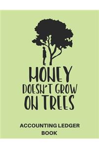 Money Doesn't Grow on the Trees