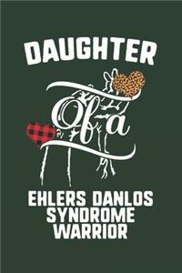 Daughter Of A Ehlers Danlos Syndrome Warrior