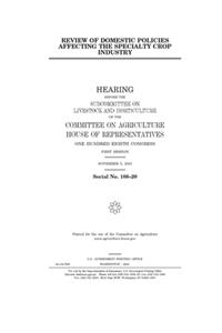 Review of domestic policies affecting the specialty crop industry