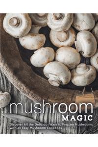 Mushroom Magic