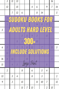 Sudoku Books For Adults Hard Level 300+