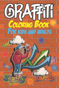 Graffiti Coloring Book For Kids And Adults