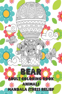 Adult Coloring Book Mandala Stress Relief - Animals - Bear