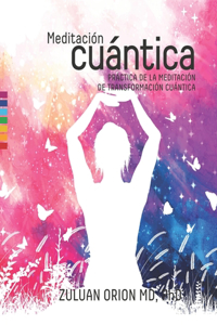 Meditación Cuántica