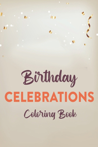 Birthday Celebrations Coloring Book