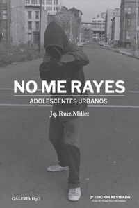 No Me Rayes