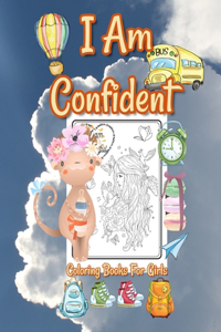 I Am Confident Coloring Books For Girls
