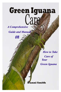 Green Iguana Care