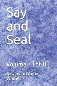 Say and Seal