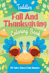 Toddler Fall and Thanksgiving Coloring Book