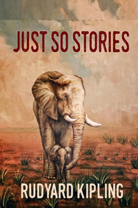 Just so Stories illustrated