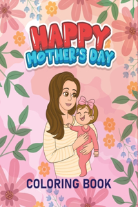 Happy Mother's Day Coloring Book