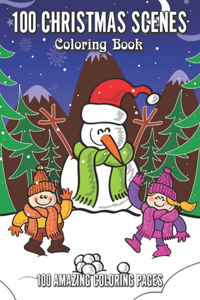 100 Christmas Scenes Coloring Book