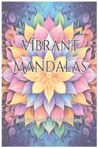 Vibrant Mandalas