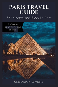 Paris Travel Guide