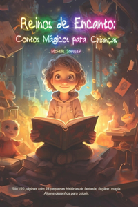 Reinos de Encanto: Contos Magicos Para Crianças