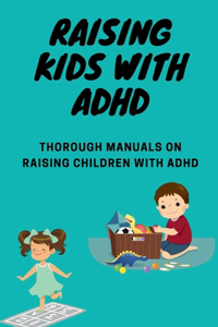 Raising kids with ADHD