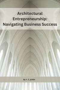 Architectural Entrepreneurship