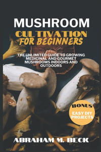 Mushroom Cultivation for Beginners
