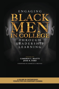 Engaging Black Men in College Through Leadership Learning