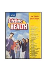 Lifetime Health: Life Skills Workbook