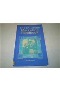 The Museum Marketing Handbook