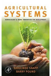 Agricultural Systems: Agroecology and Rural Innovation for Development