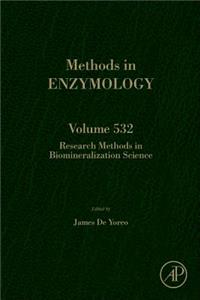 Research Methods in Biomineralization Science: Volume 532 (Methods in Enzymology)