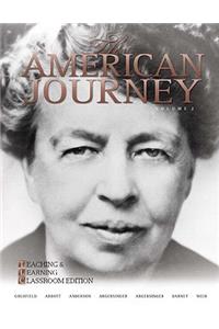 American Journey, Brief Volume 2: Teaching and Learning Classroom Edition