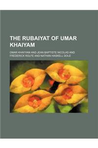 The Rubaiyat of Umar Khaiyam