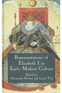 Representations of Elizabeth I in Early Modern Culture