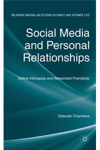 Social Media and Personal Relationships