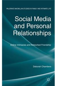 Social Media and Personal Relationships