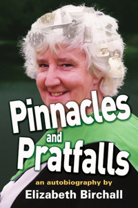 Pinnacles and Pratfalls