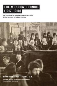 The Moscow Council (1917–1918)