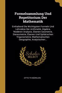 Formelsammlung Und Repetitorium Der Mathematik