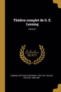 Théâtre complet de G. E. Lessing; Volume 1