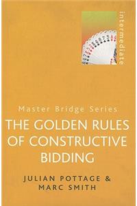 Golden Rules of Constructive Bidding