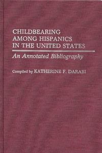 Childbearing Among Hispanics in the United States