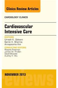 Cardiovascular Intensive Care, an Issue of Cardiology Clinics