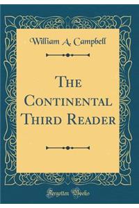 The Continental Third Reader (Classic Reprint)