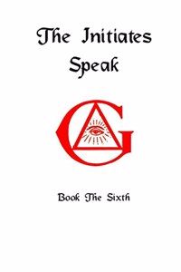 Initiates Speak VI